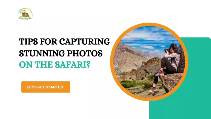 tips for capturing stunning photos
