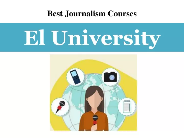best journalism courses