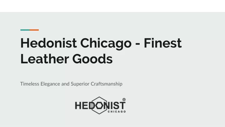 hedonist chicago finest leather goods