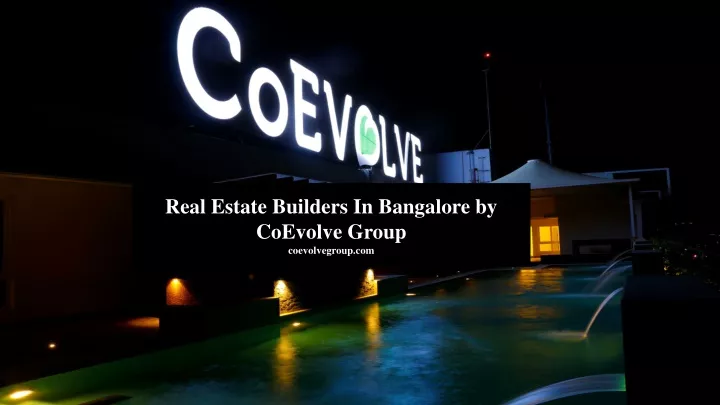 real estate builders in bangalore by coevolve