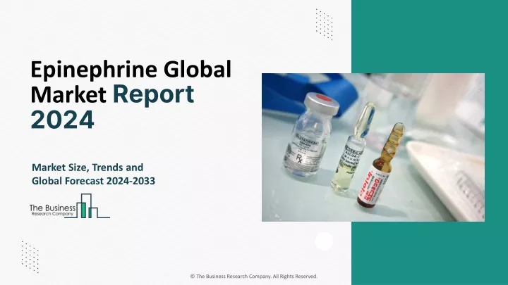epinephrine global market report 2024