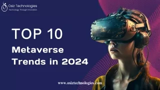 Top 10 metaverse trends in 2024