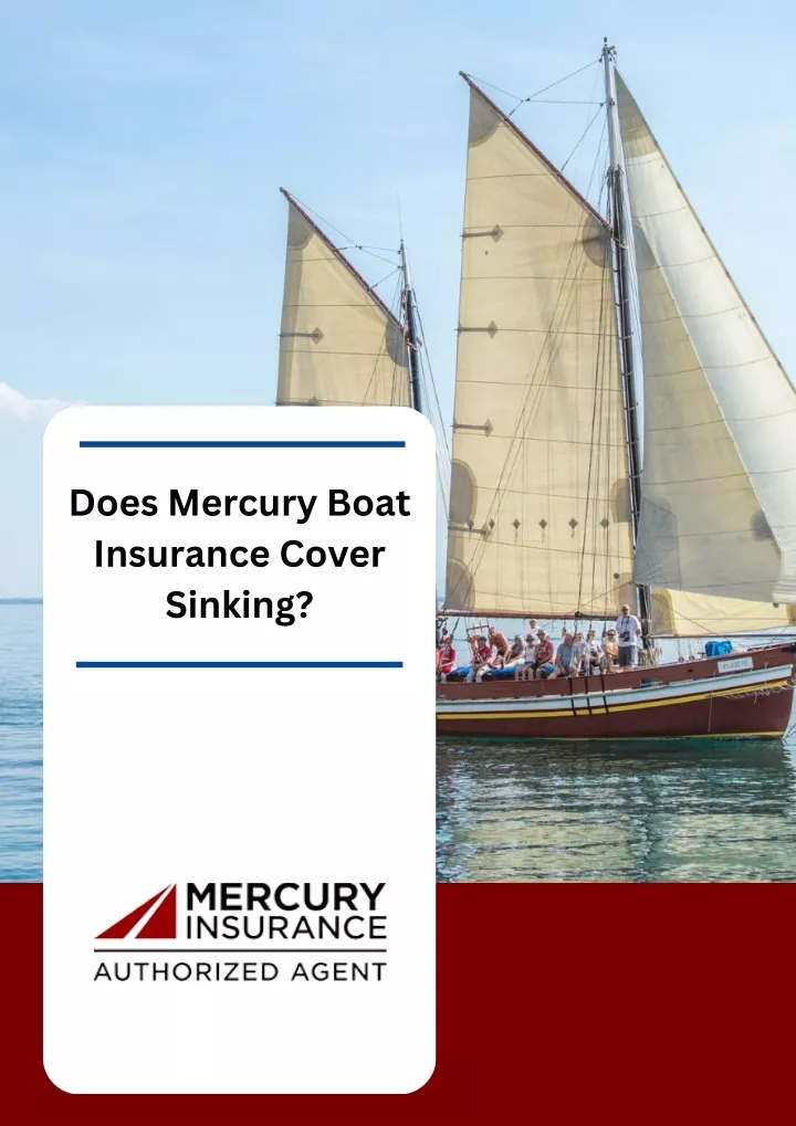 does mercury boat insurance cover sinking