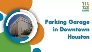 Parking Garage in Downtown Houston
