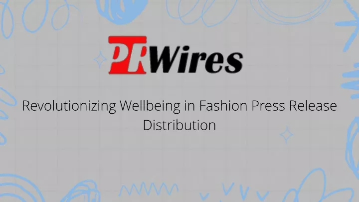 revolutionizing wellbeing in fashion press