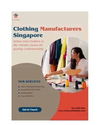Active Cool Fashion_ Elevating Your Brand with Top-Tier Clothing Manufacturers in Singapore