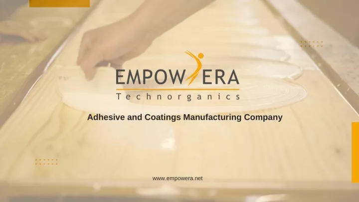 adhesive and coatings manufacturing company