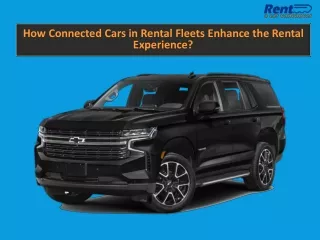 How Connected Cars in Rental Fleets Enhance the Rental Experience?