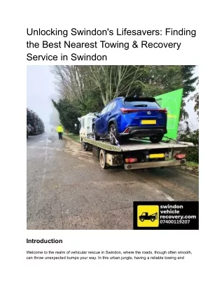 Unlocking Swindon's Lifesavers Finding the Best Nearest Towing & Recovery Service in Swindon