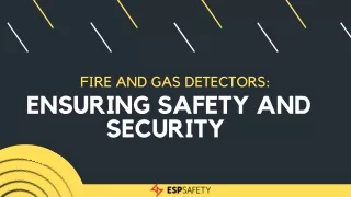 Fire and Gas Detectors: Ensuring Safety and Security