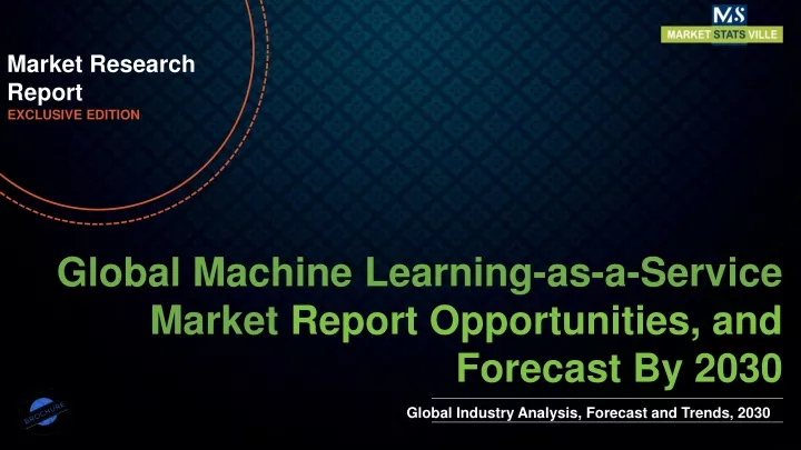 market research report exclusive edition