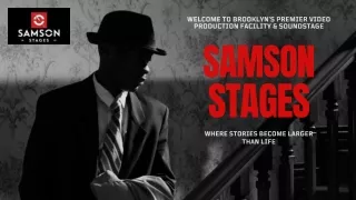 Samson Stages - The Best Film Studio Rental in Brooklyn