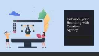 Enhance your Branding with Creative Agency