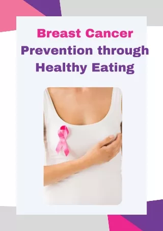 Breast Cancer Prevention Through Healthy Eating