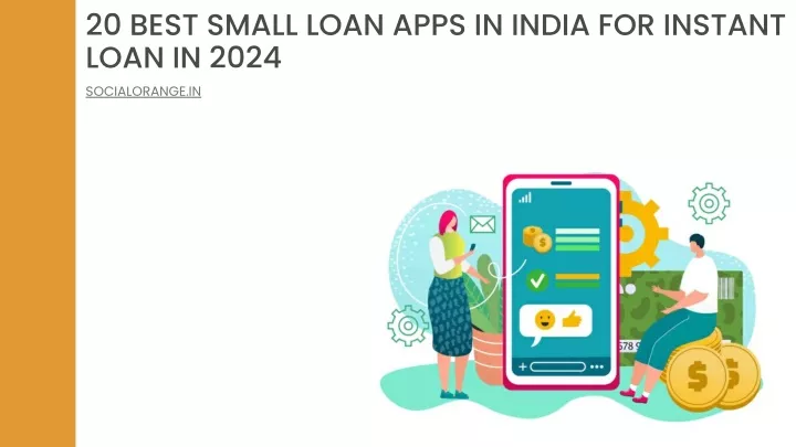 20 best small loan apps in india for instant loan