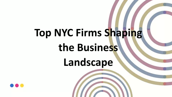 top nyc firms shaping the business landscape