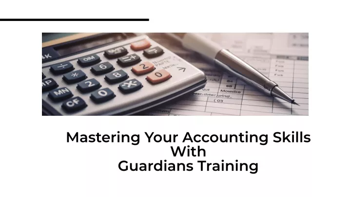 mastering your accounting skills with guardians