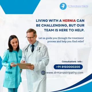 Living with a Hernia | Best Proctologist in HSR Layout | Dr Manas Tripathy
