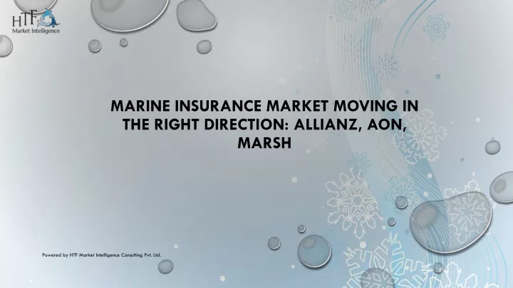 marine insurance market moving in the right direction allianz aon marsh