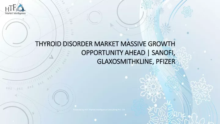 thyroid disorder market massive growth opportunity ahead sanofi glaxosmithkline pfizer