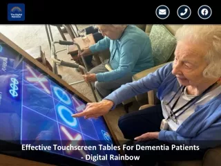 Effective Touchscreen Tables For Dementia Patients - Digital Rainbow