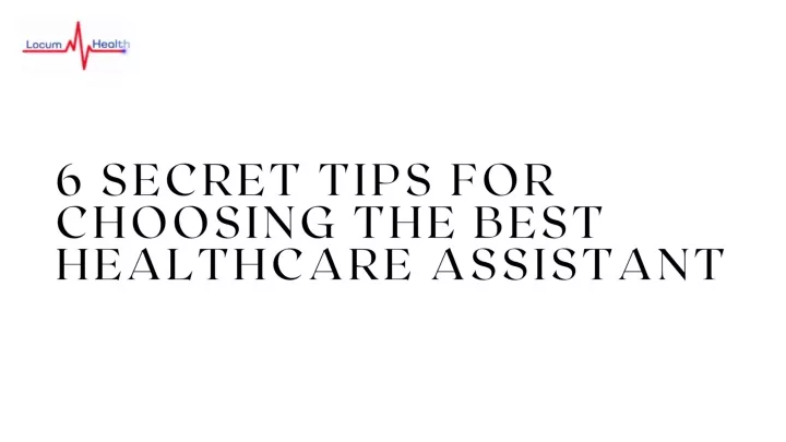 6 secret tips for choosing the best healthcare