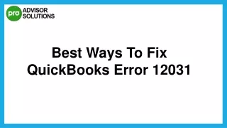 best ways to fix quickbooks error 12031