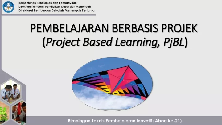 pembelajaran berbasis projek project based learning pjbl