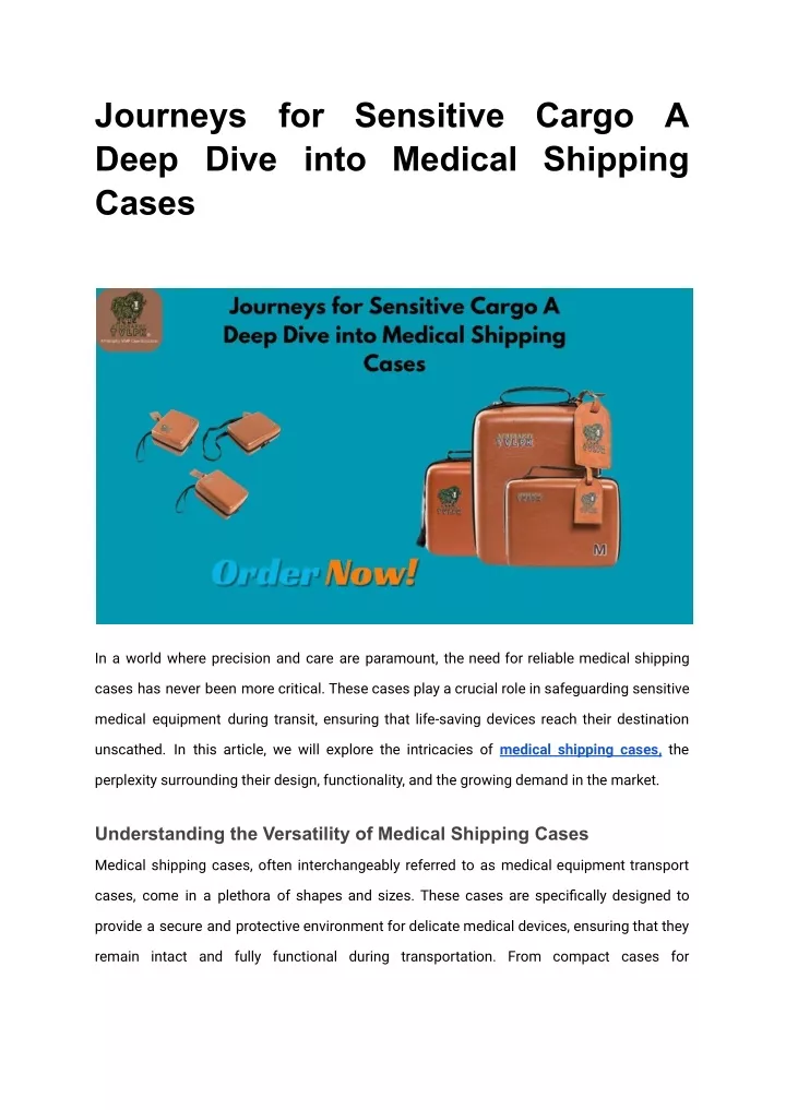 journeys deep dive into medical shipping cases