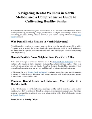 Navigating Dental Wellness in North Melbourne - A Comprehensive Guide to Cultivating Healthy Smiles