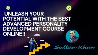 Unleash Your Potential with the Best Advanced Personality Development Course Online