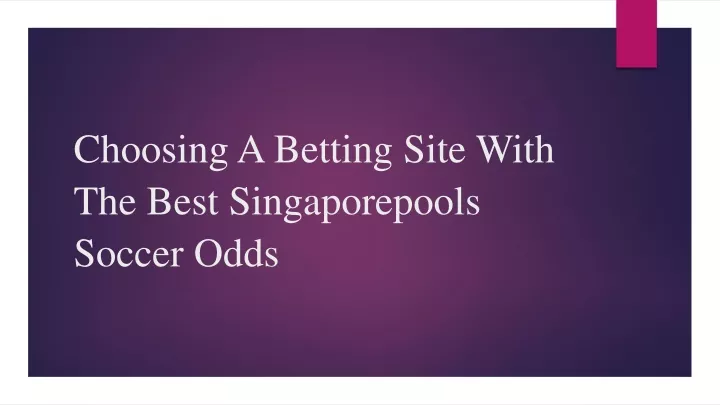 choosing a betting site with the best