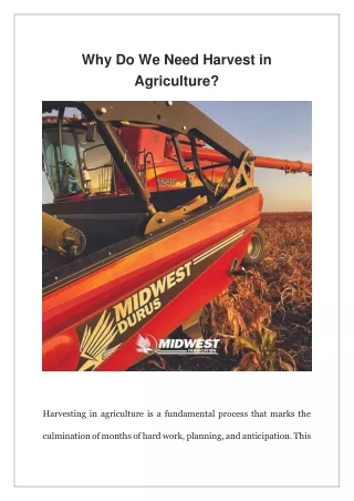 Why Do We Need Harvest in Agriculture?