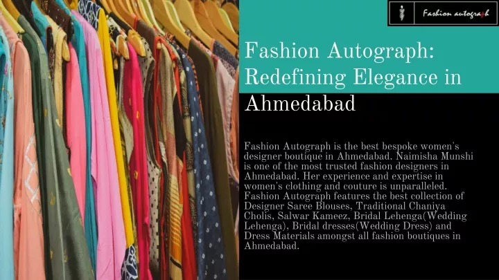 fashion autograph redefining elegance in ahmedabad