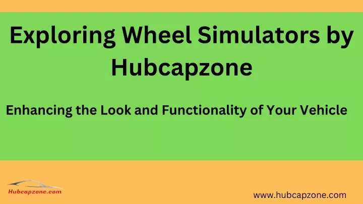 exploring wheel simulators by hubcapzone