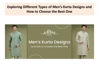 exploring different types of men s kurta designs and how to choose the best one