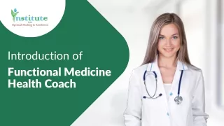 Introduction of Functional Medicine Health Coach