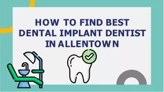 How to find best dental implant dentist in Allentown