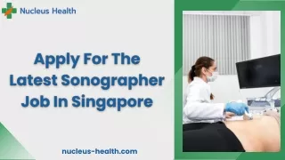 Apply For The Latest Sonographer Job In Singapore