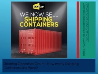 Shipping Container Count  How many Shipping Containers are there