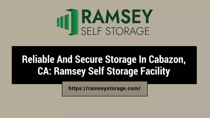 reliable and secure storage in cabazon ca ramsey