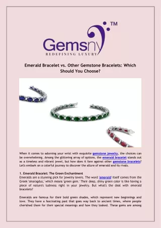 Emerald Bracelet vs. Other Gemstone Bracelets: Which Should You Choose?