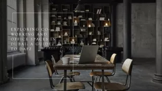 exploring co working and office spaces in dubai a guide to dafz