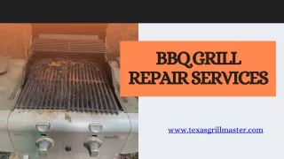 BBQ Grill Repair Services for Ultimate Grilling Excellence