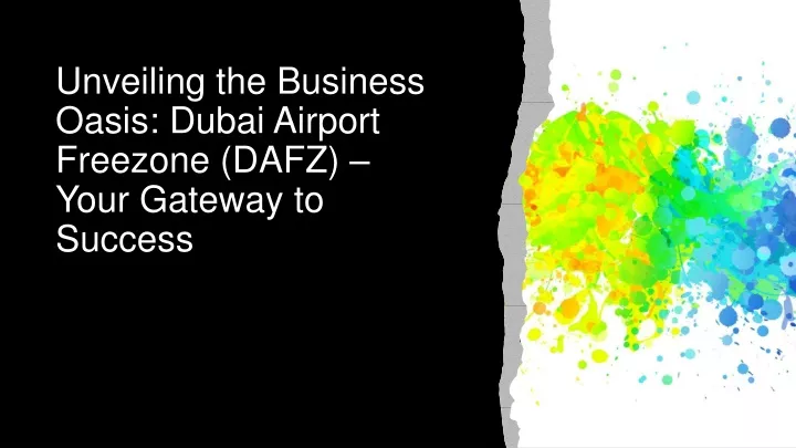 unveiling the business oasis dubai airport freezone dafz your gateway to success