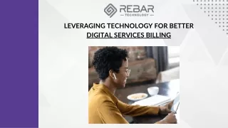 Leveraging Technology for Better Digital Services Billing