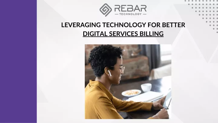 leveraging technology for better digital services