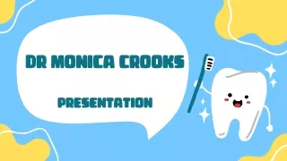 Best Cosmetic Dentist - Dr. Monica Crooks