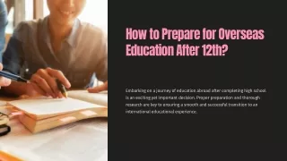 How to Prepare for Overseas Education After 12th?