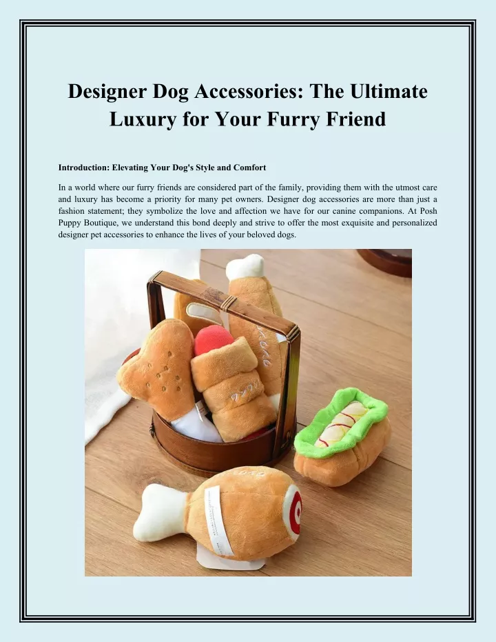 designer dog accessories the ultimate luxury